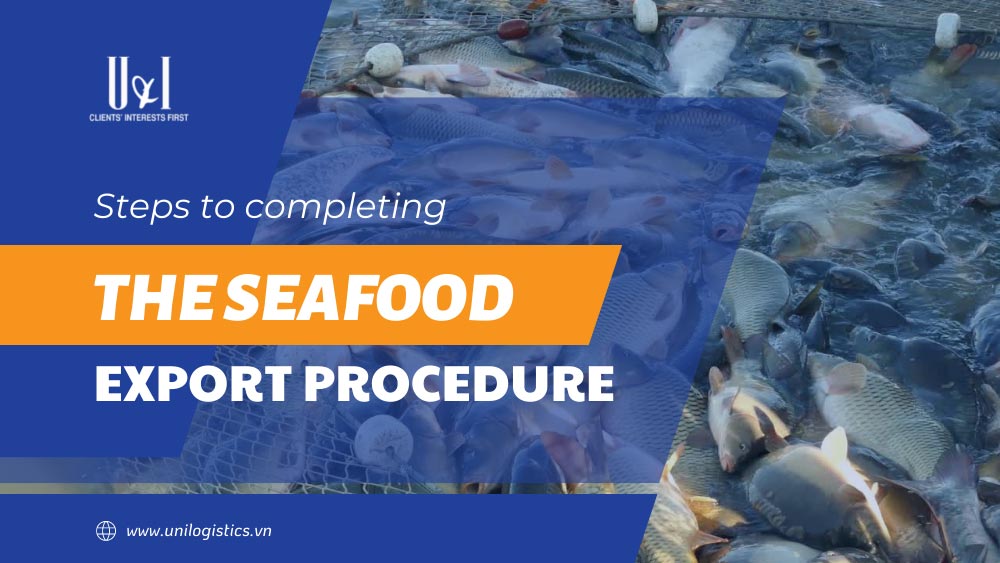 Steps to completing the seafood export procedure
