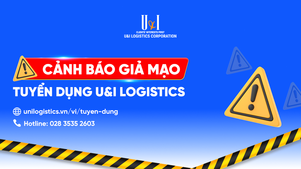 Công ty Cổ phần Logistics U&I cảnh báo lừa đảo tuyển dụng